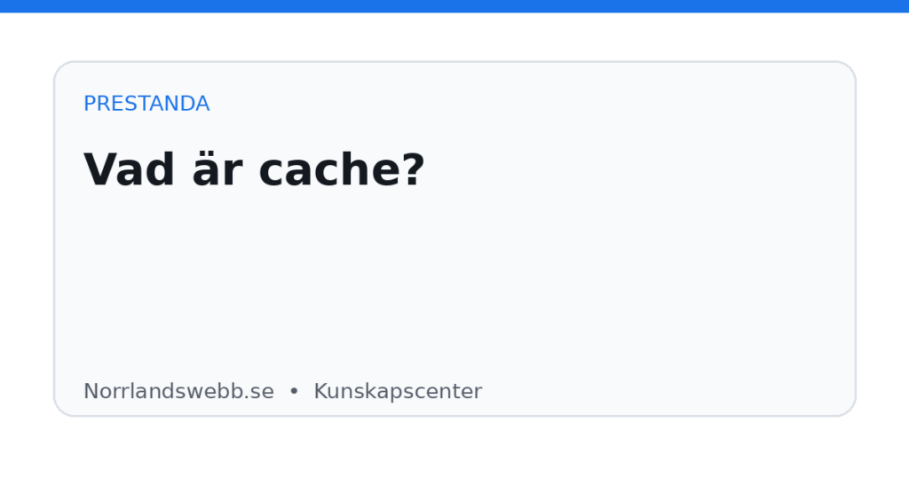 Vad är cache? – illustrativ huvudbild