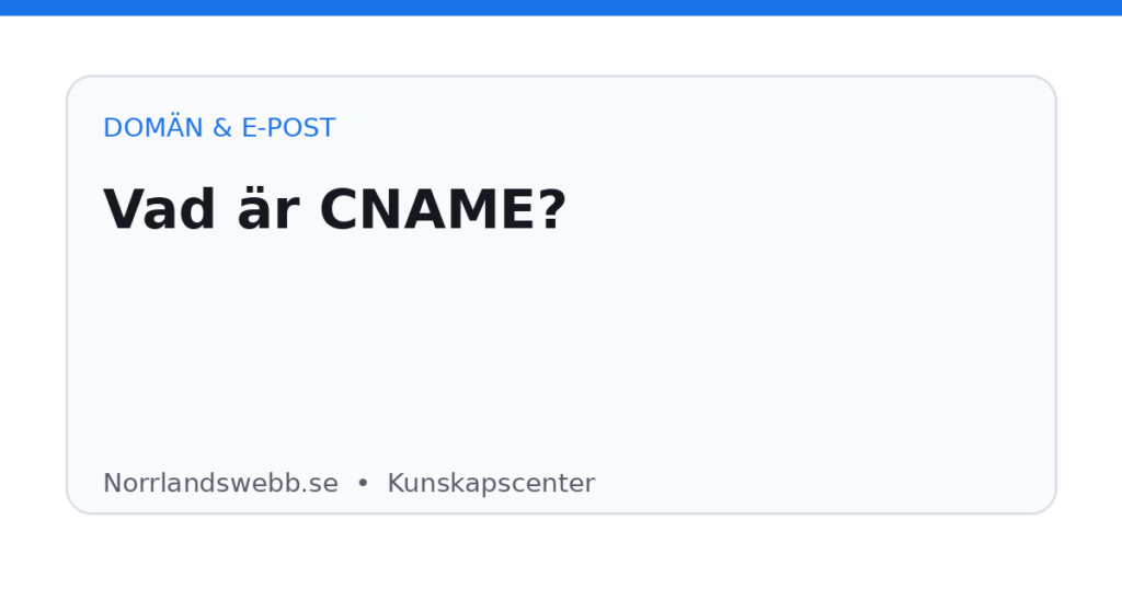 Vad är CNAME? Vad är CNAME? – illustrativ huvudbild