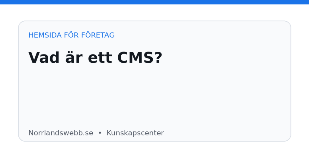 Vad är ett CMS? – illustrativ huvudbild