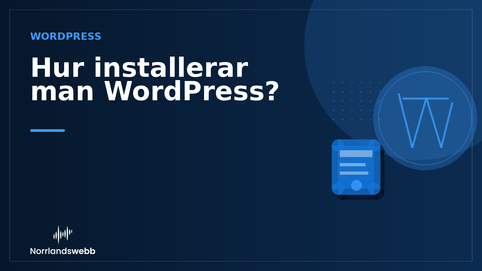 Hur installerar man WordPress? Hur installerar man WordPress? – illustrativ huvudbild