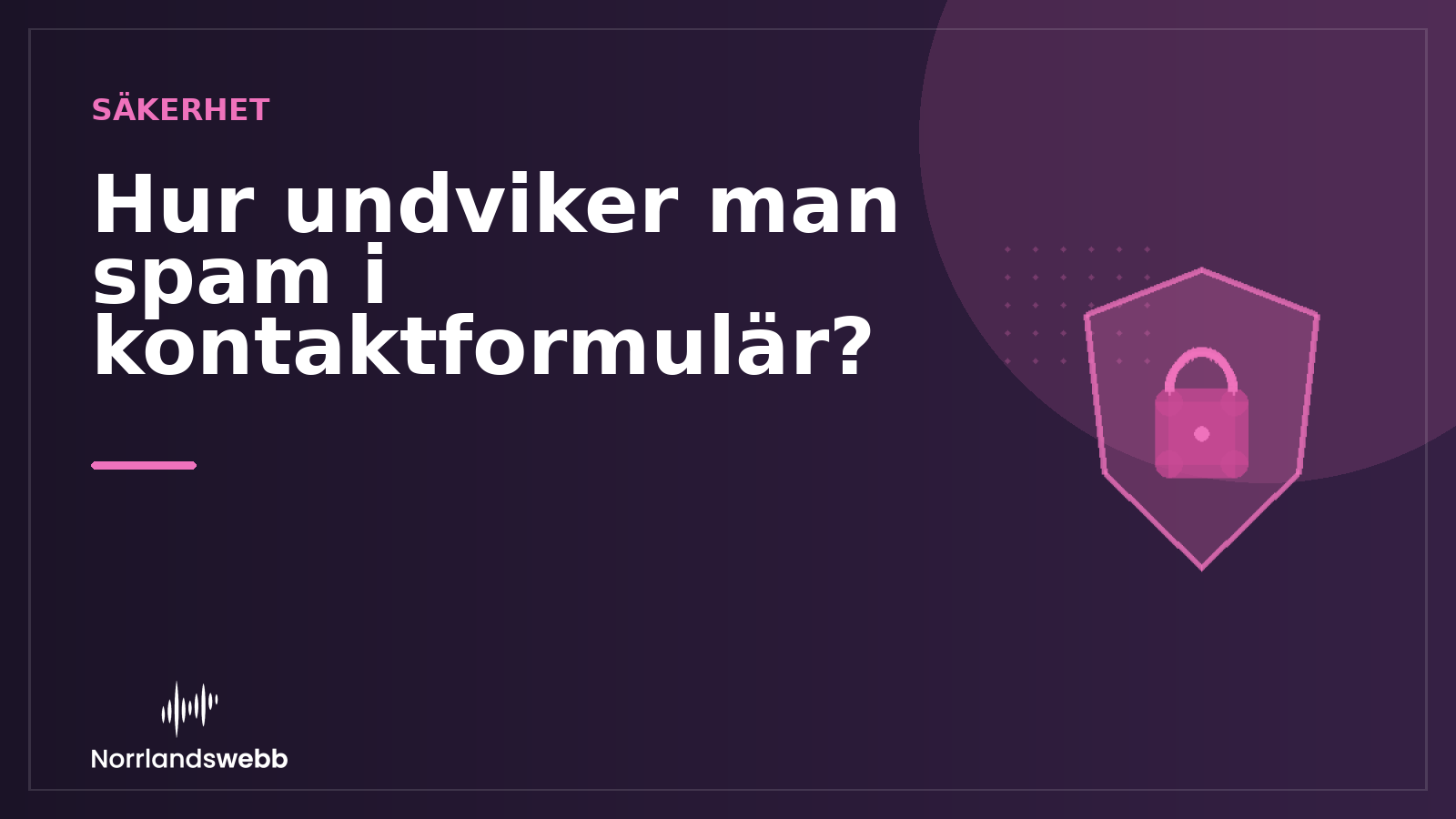 Hur undviker man spam i kontaktformulär? Hur undviker man spam i kontaktformulär? – illustrativ huvudbild