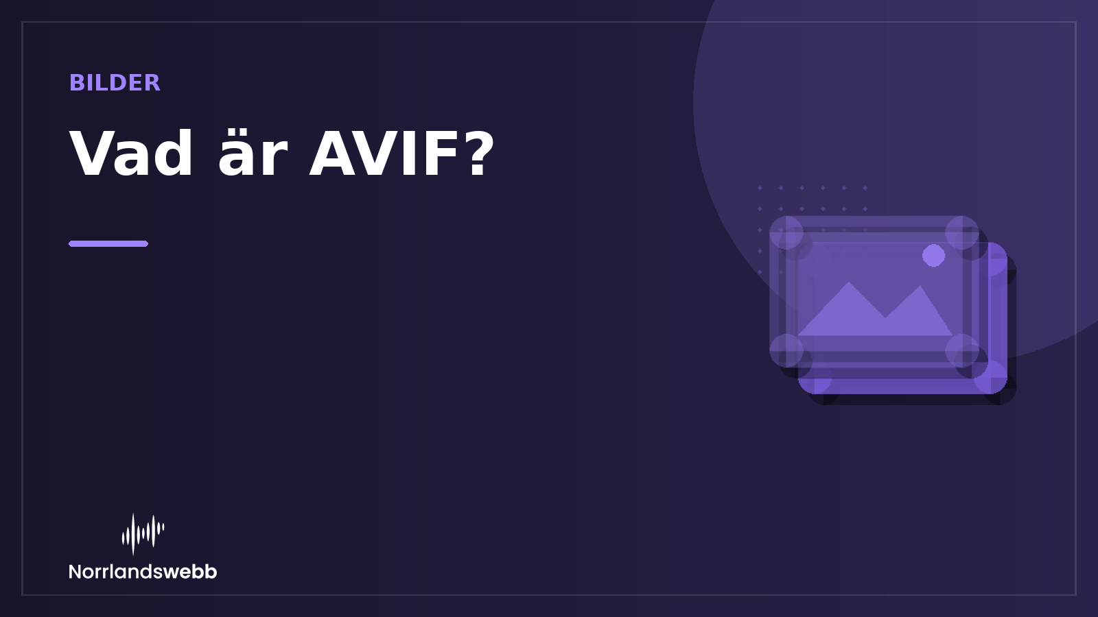 Vad är AVIF? – illustrativ huvudbild