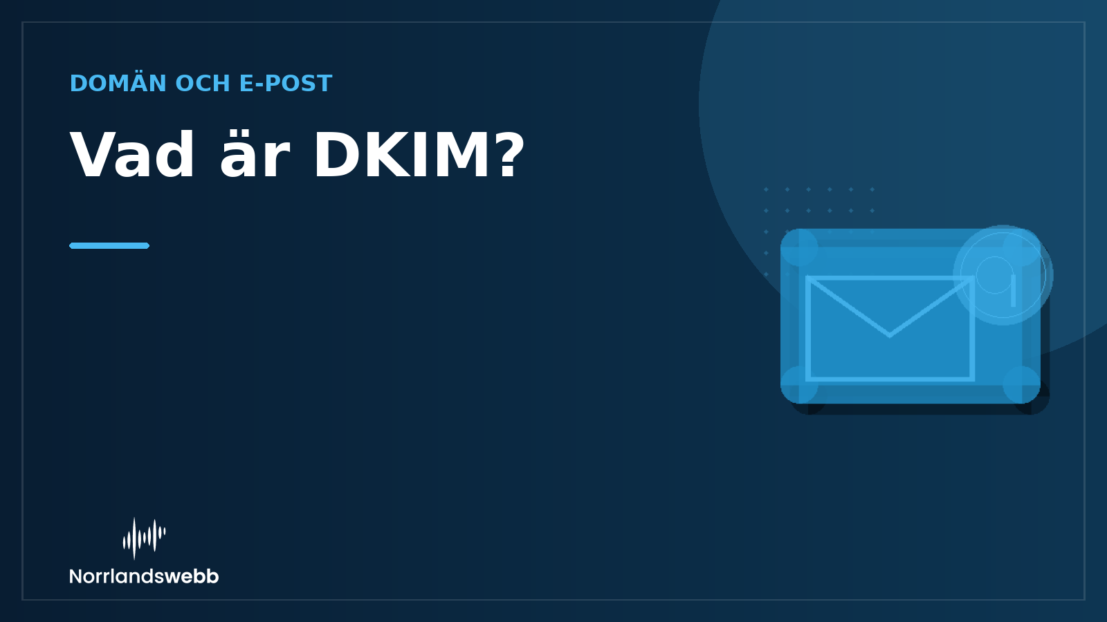 Vad är DKIM? – illustrativ huvudbild
