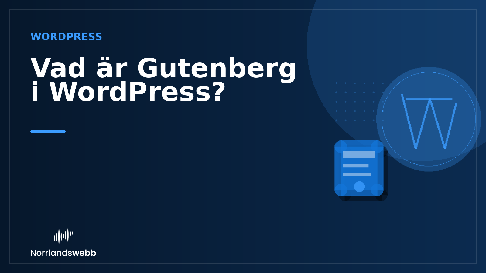 Vad är Gutenberg i WordPress? – illustrativ huvudbild