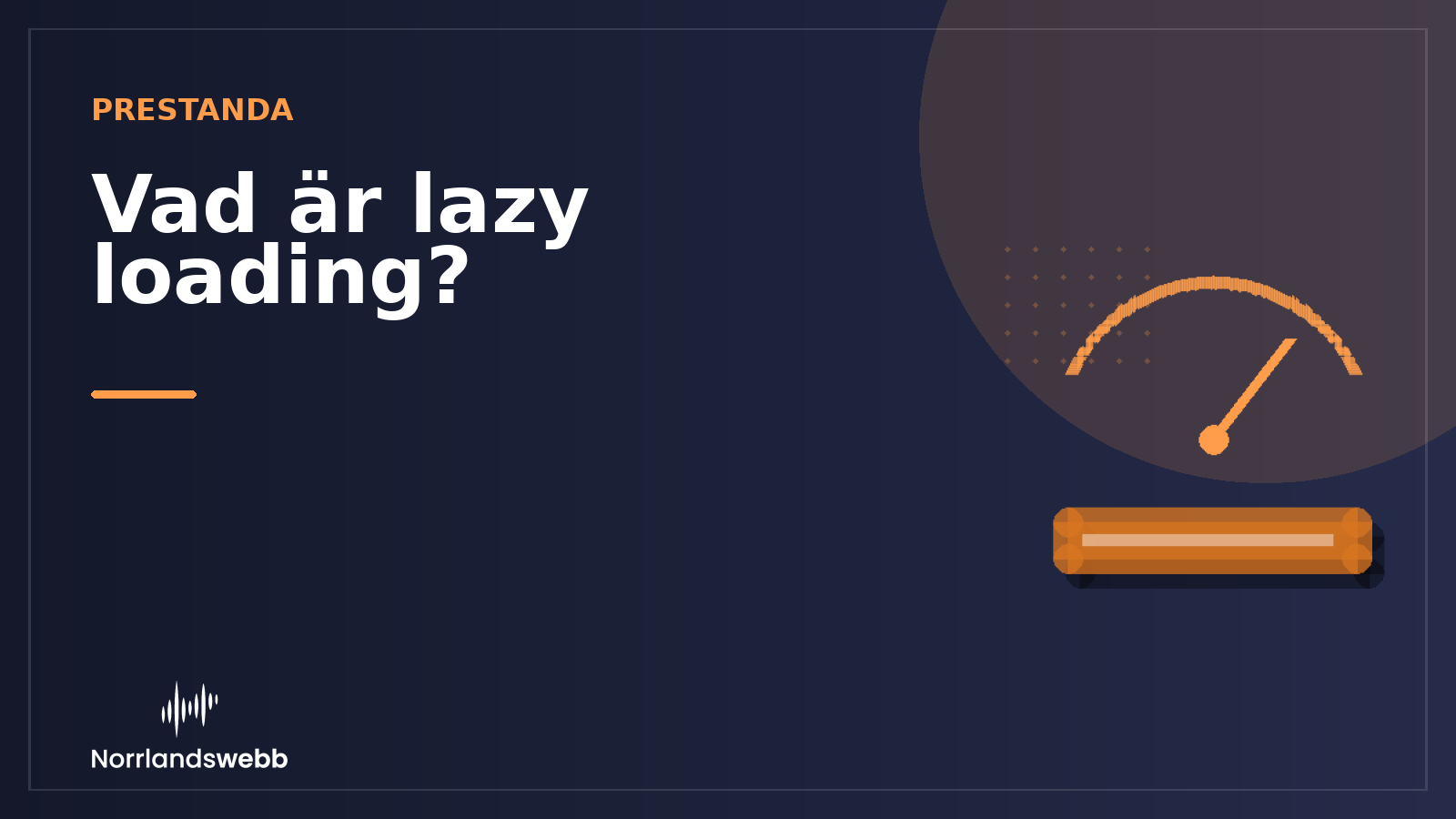 Vad är lazy loading? Vad är lazy loading? – illustrativ huvudbild