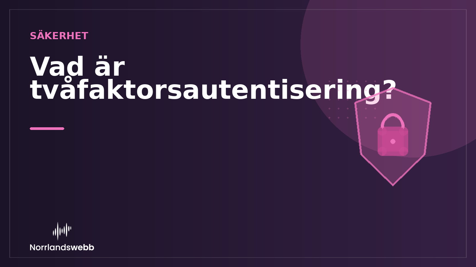 Vad är tvåfaktorsautentisering? Vad är tvåfaktorsautentisering? – illustrativ huvudbild