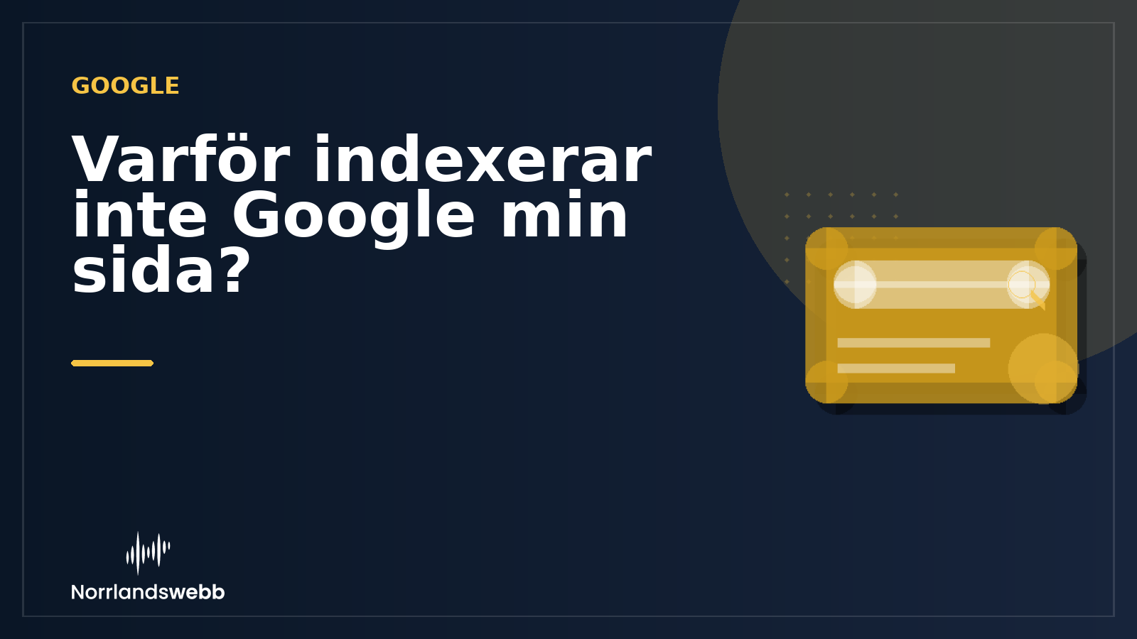 Varför indexerar inte Google min sida? – illustrativ huvudbild